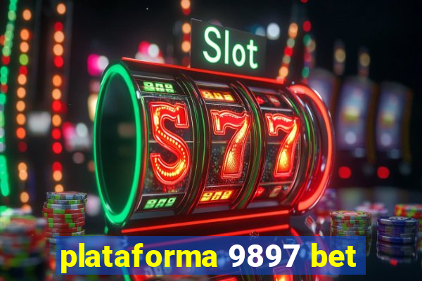 plataforma 9897 bet